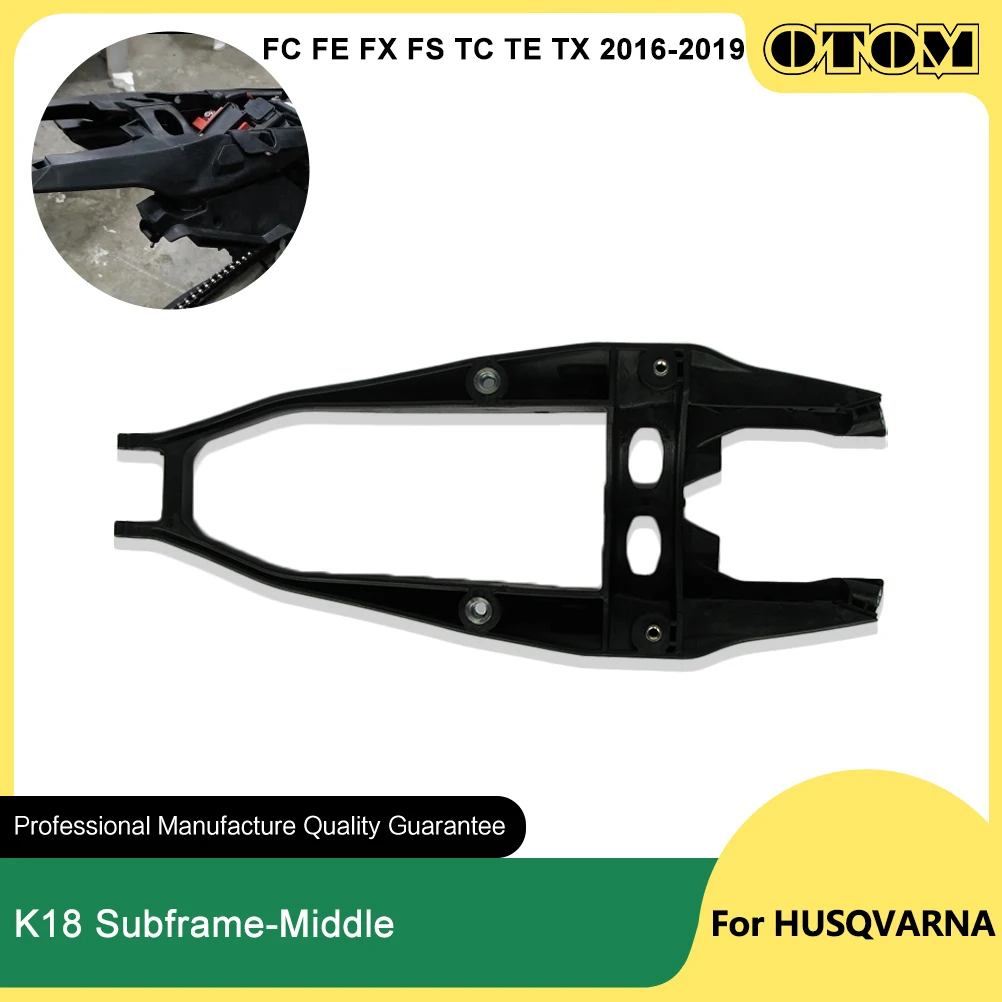 

OTOM 2016-2019 основной подрамник мотоцикла, поддержка заднего сиденья, задняя бабка, средний кронштейн для HUSQVARNA FC FE FS FX TC