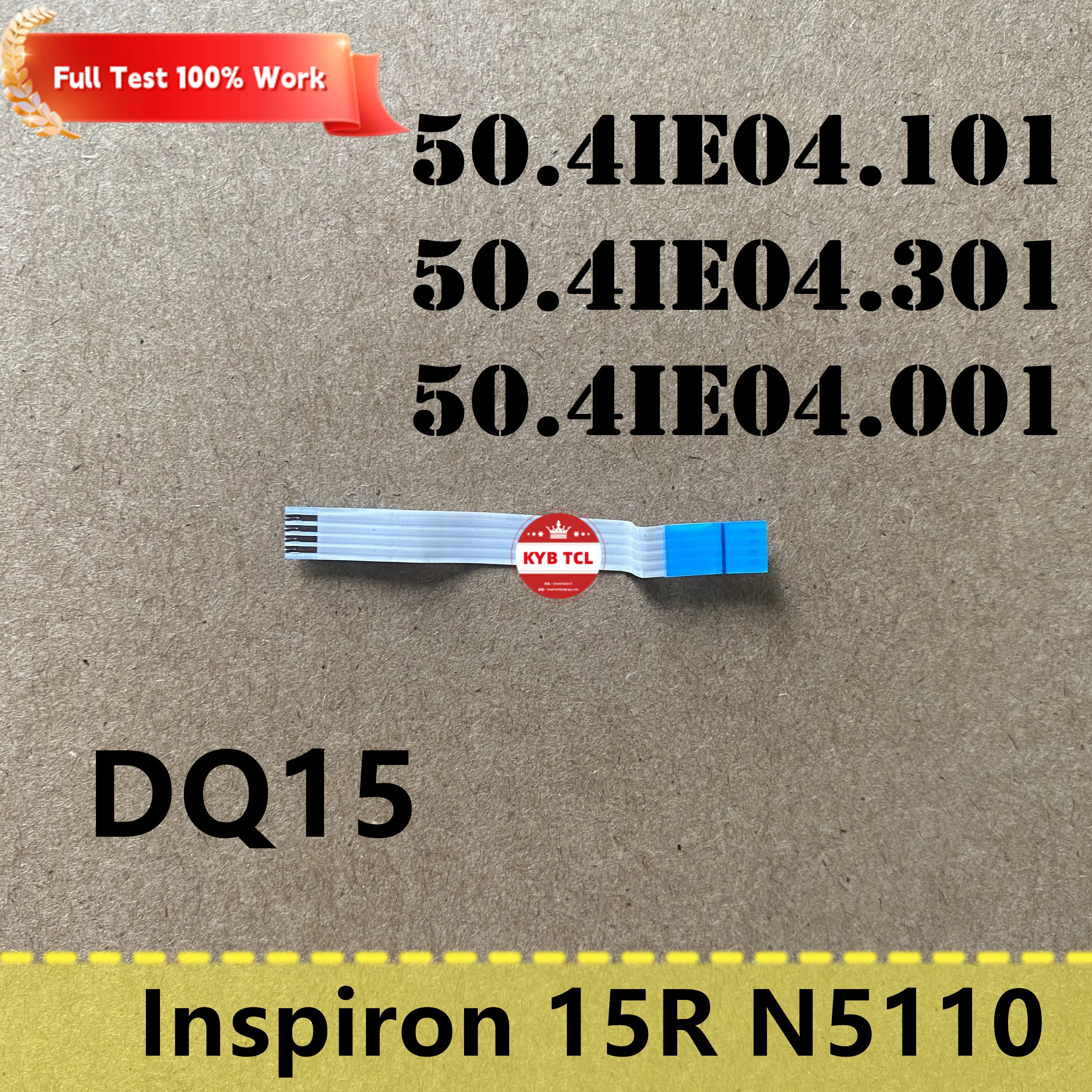 

Dell Inspiron 15R N5110 подлинный ленточный трос для ноутбука DQ15 50.4IE04.001 50.4IE04.101 50.4IE04.301