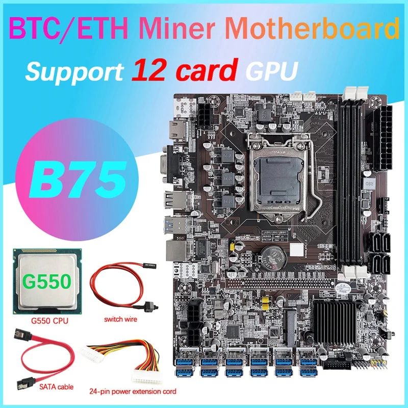 

B75 12 Card BTC Mining Motherboard+G550 CPU+24Pin Extension Cable+SATA Cable+Switch Cable 12XUSB3.0 LGA1155 DDR3 MSATA