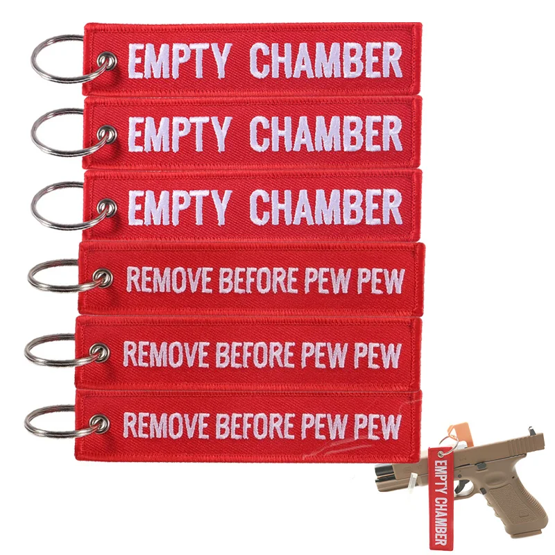 

6pcs Empty Chamber Keychain REMOVE BEFORE PEW PEW Double Side Embroidered Key Fobs Hook Loop Key Chain for Aviation Tag Gun Safe
