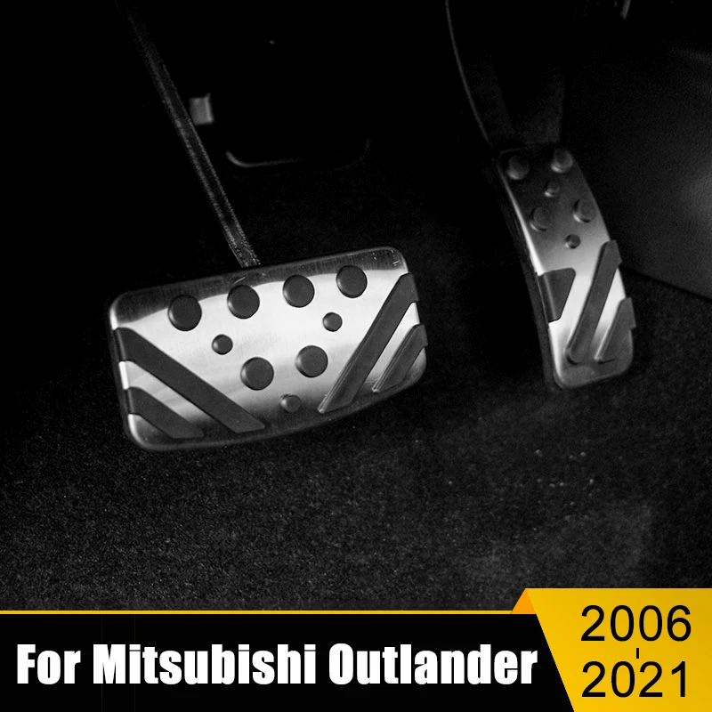

For Mitsubishi Outlander 2006-2012 2013 2014 2015 2016 2017 2018 2019 2020 2021 Car Fuel Brake Cluth Pedals Cover Accessories
