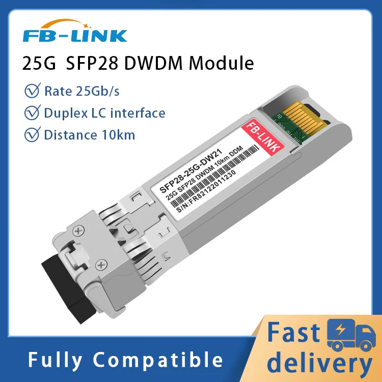 

FB-LINK 25G SFP28 DWDM SMF Duplex LC Transceiver Module C17-C61 10km compatible with Cisco、 juniper、Huawei、Mellanox、NVIDIA etc.