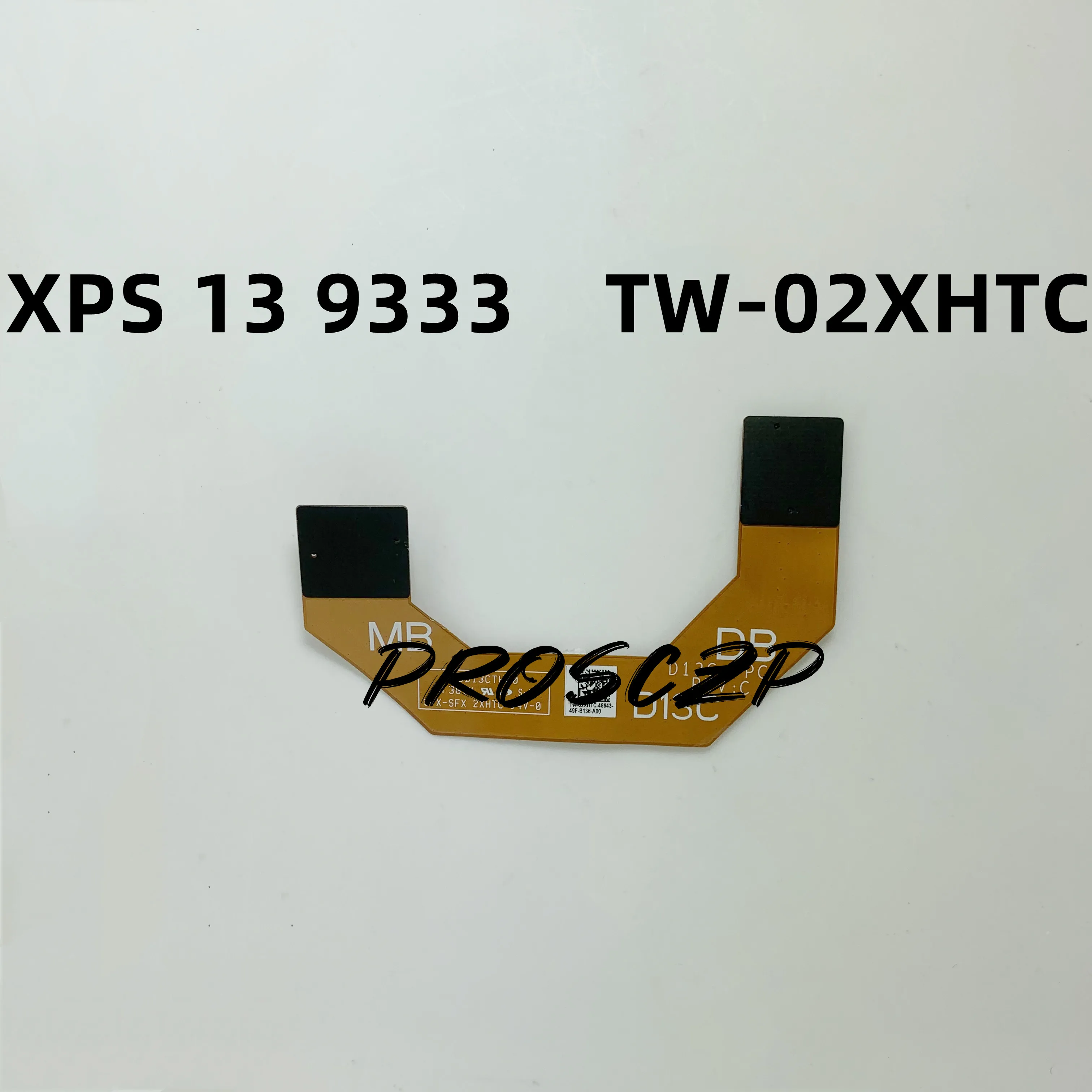 

TW-02XHTC 02XHTC 2XHTC DDD13CTH00 High Quality For DELL XPS 13 9333 SATA TO Motherboard Ribbon Cable 100% Full Working Well