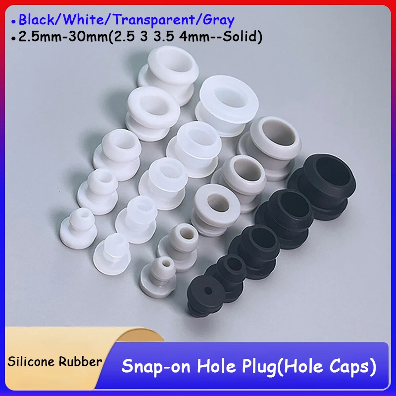 

10Pcs 2.5mm to 30mm Silicone Rubber Snap-on Hole Plug Blanking End Caps Seal Stopper Black/Gray/Clear/White Optional