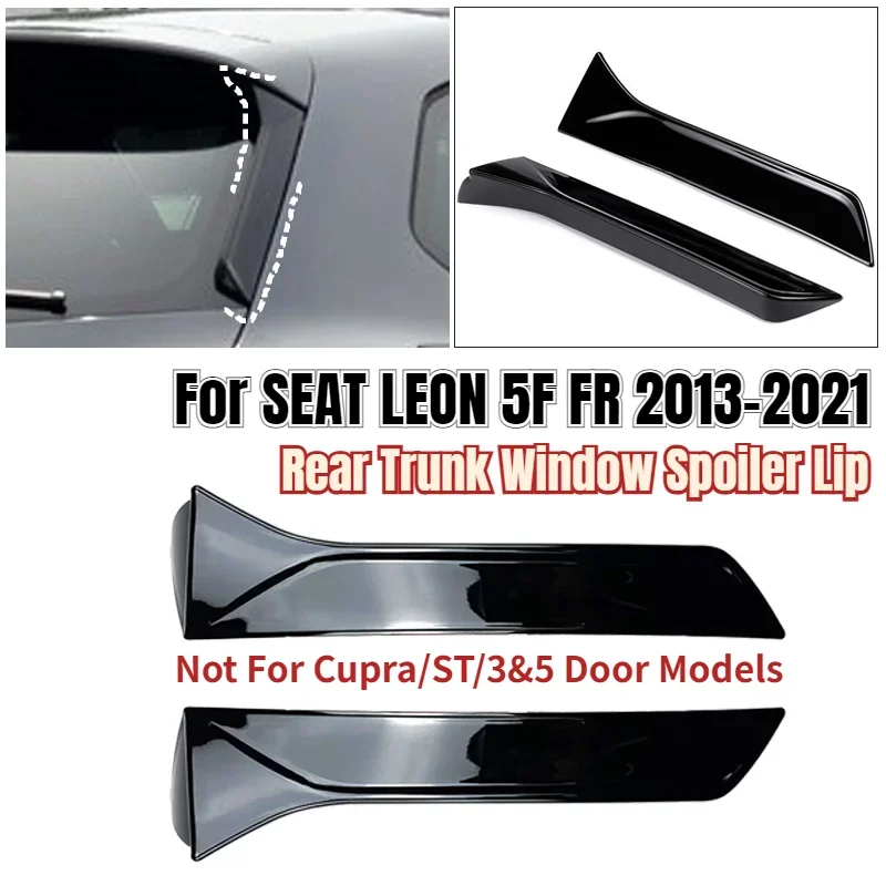 Спойлер для отделки окна автомобиля Seat Leon 5F FR Mk3 MK3.5 5Door Rear Roof Wing Side Edge Tail Flap Задний