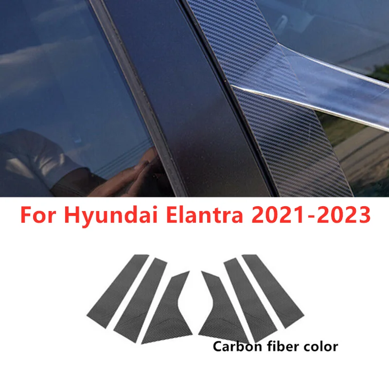 

6Pcs Door Trim Pillar Posts Carbon Fiber Cover Sticker Decal For Hyundai Elantra 2021 2022 2023