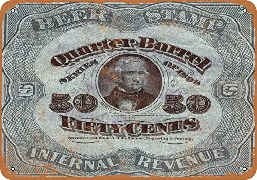 

Metal Sign - 1898 Quarter of a Barrel Beer Tax Stamp - Vintage Look