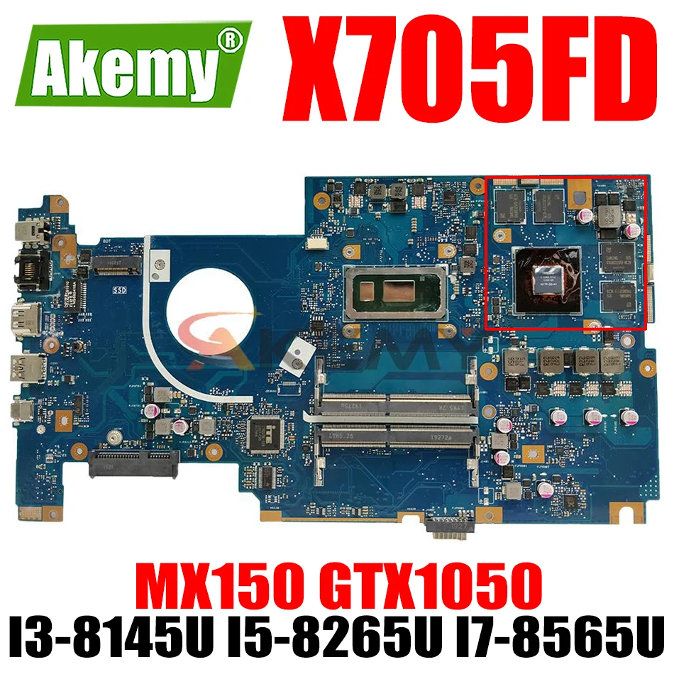 

X705FD Original Mainboard MX150 GTX1050 GPU I3-8145U I5-8265U I7-8565U for ASUS X705FD X705FN X705F Laptop Motherboard Mainboard