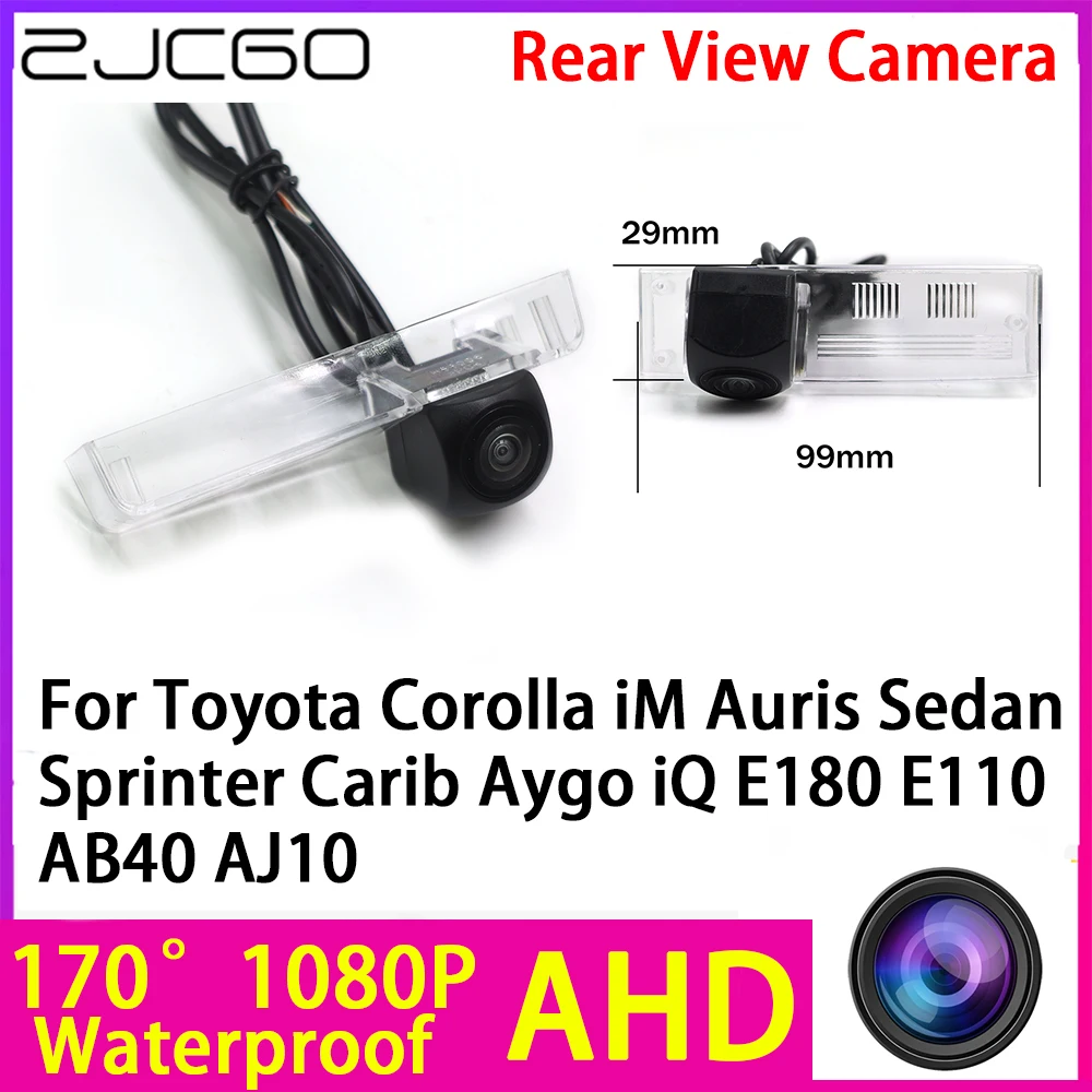 Фото Камера заднего вида ZJCGO AHD 1080P для Toyota Corolla iM Auris Sedan Sprinter Carib Aygo iQ E180 E110 AB40 AJ10 №1