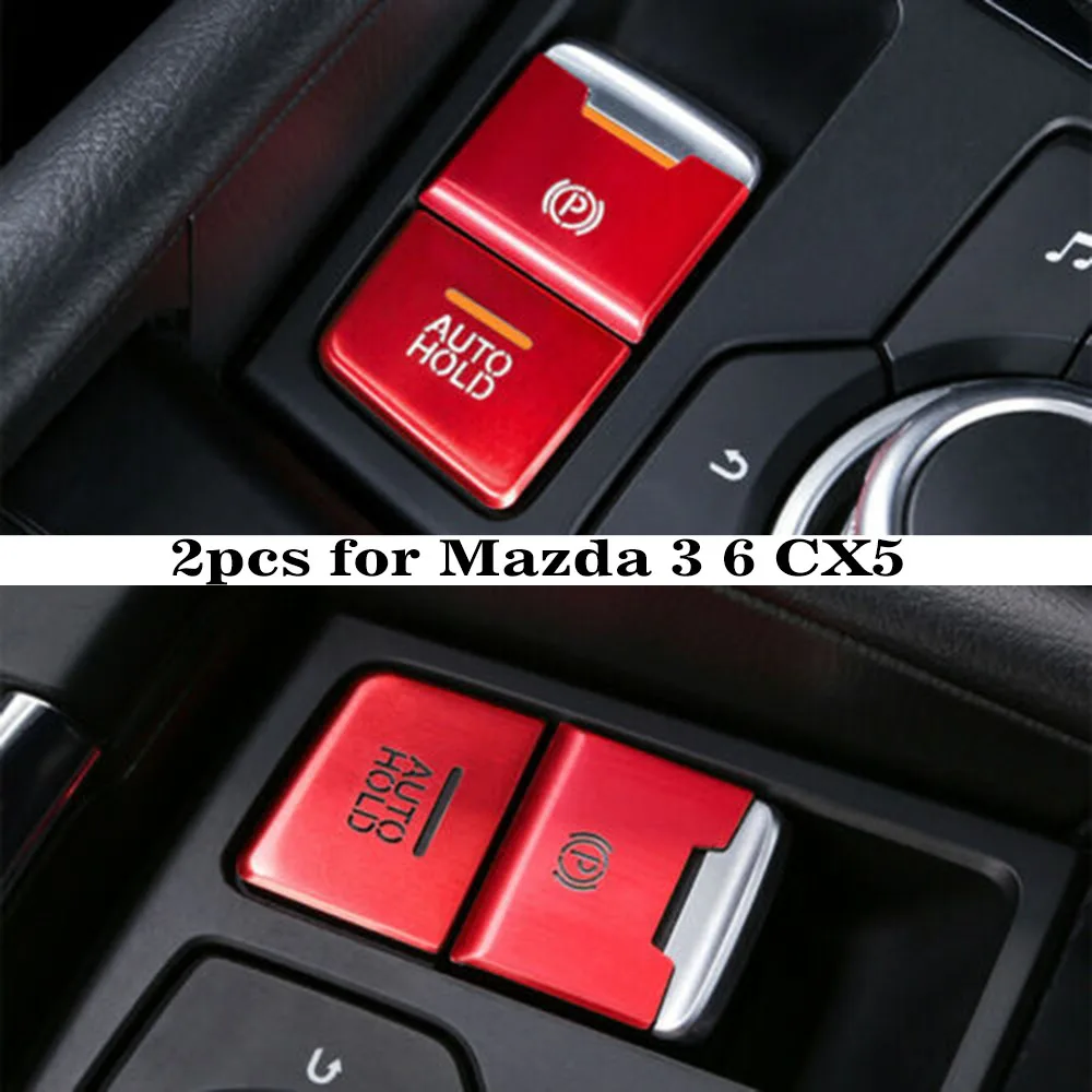 

Aluminum Alloy Button Cover Trims Parts Red 2pcs/Set Accessories Autohold Brake EPB For Mazda 3 6 CX5 Park Durable