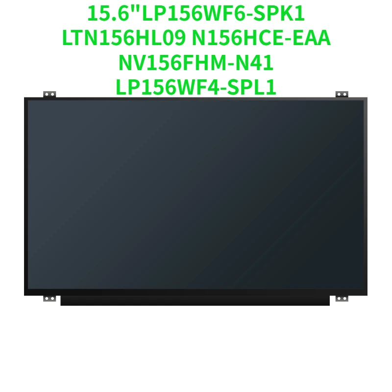 

15.6 Slim IPS LCD Screen FHD 1920*1080 EDP 30 Pins LP156WF6-SPK1 K3 K6 LTN156HL09 N156HCE-EAA NV156FHM-N41 N42 N31 LP156WF4-SPL1