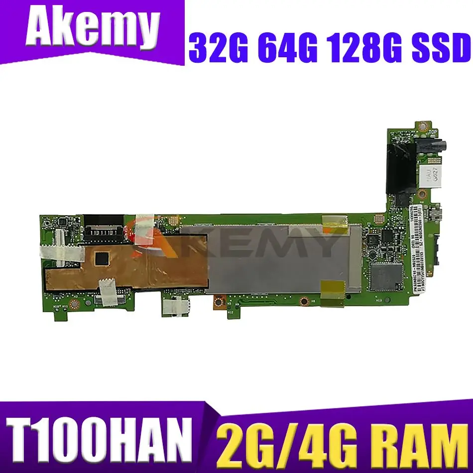 

T100HAN 2GB 4GB RAM 32G 64G 128G SSD Notebook Mainboard for ASUS Transformer Book T100HA T101H T101HA Tablet Motherboard