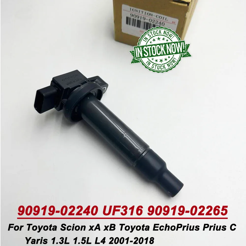 Катушка зажигания OE 90919-02240 9091902240 для Toyota Scion ECHO PRIUS YARIS 1.5L1.3L 1nzfe 2nzfe 00-2019 UF316 9091902265