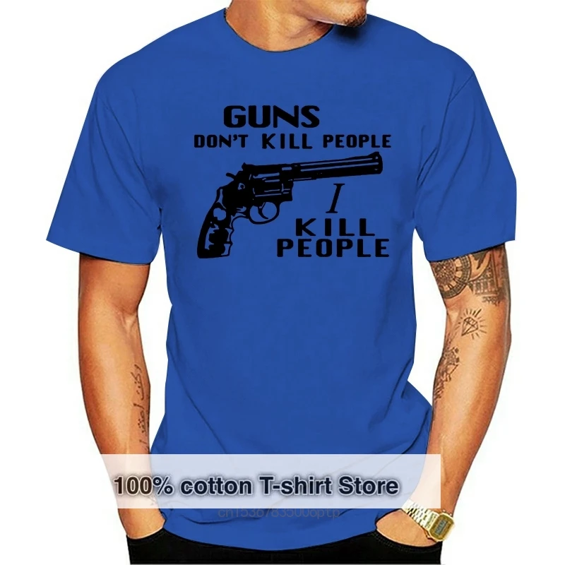 GUNS DON'T KILL PEOPLE I KILL PEOPLE Happy Gilmore T-Shirt SIZES S-5X New Trends Tee Shirt