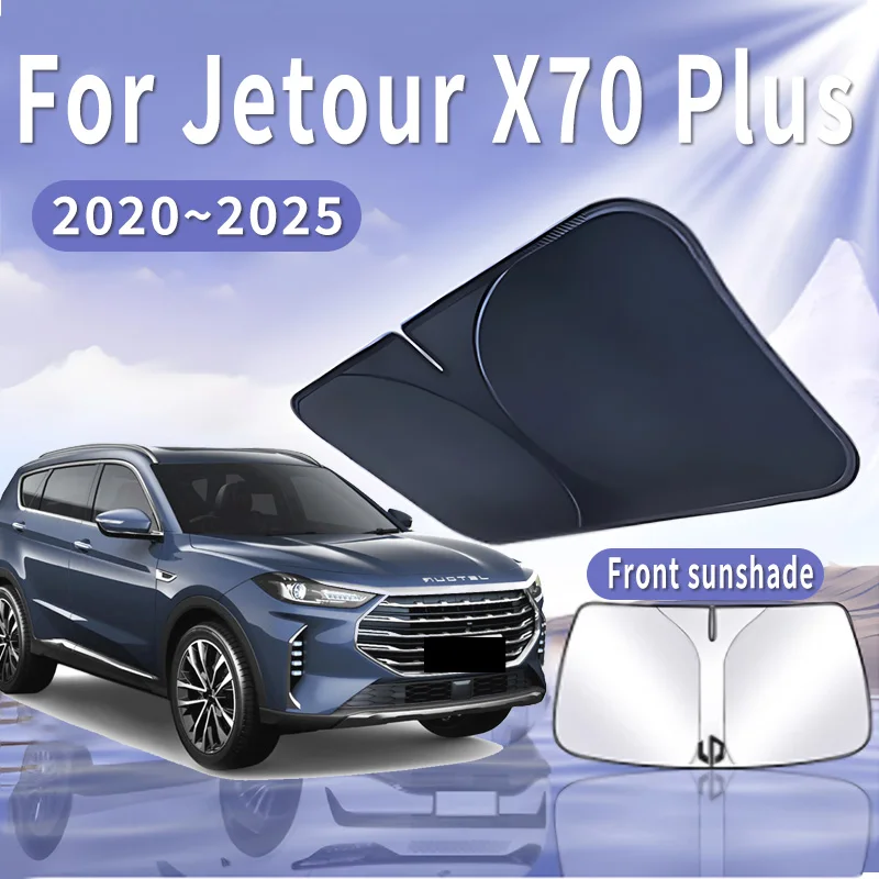 

Автомобильный солнцезащитный козырек для Jetour X70 Plus 2020 ~ 2025 2022 2023, солнцезащитный козырек на лобовое стекло, теплоизоляция, летнее охлаждение, автоаксессуары