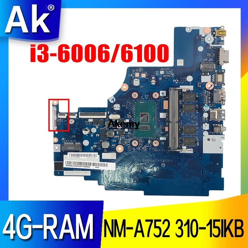 

MB NM-A752 Laptop motherboard For Lenovo 310-15ISK 510-15ISK original mainboard 4GB-RAM I3-6006U/6100U