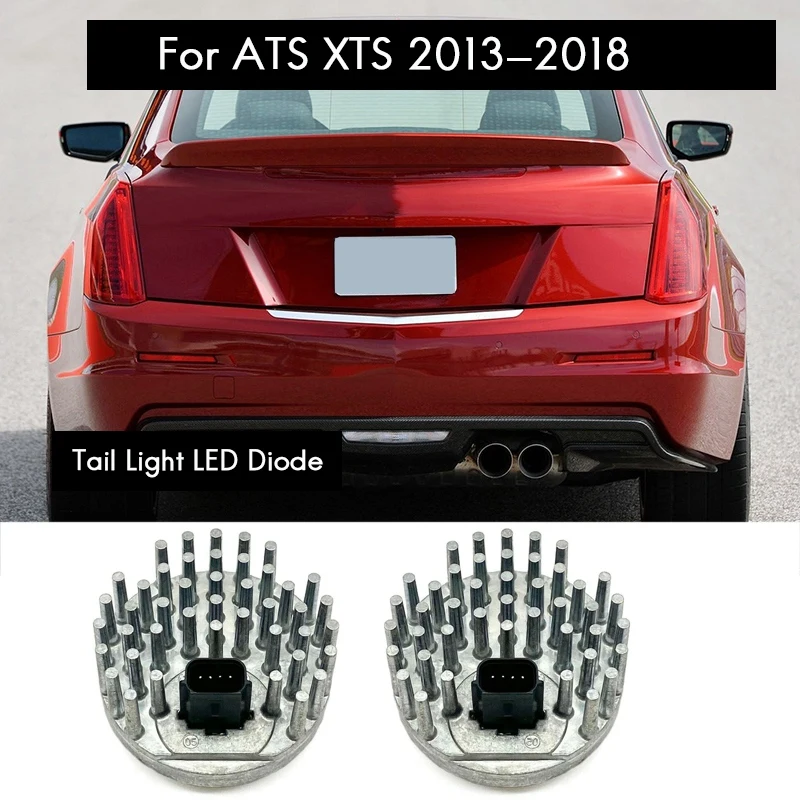 Одна пара новинка для Cadillac ATS XTS 13-18 задний фонарь лампочка блок управления диодом