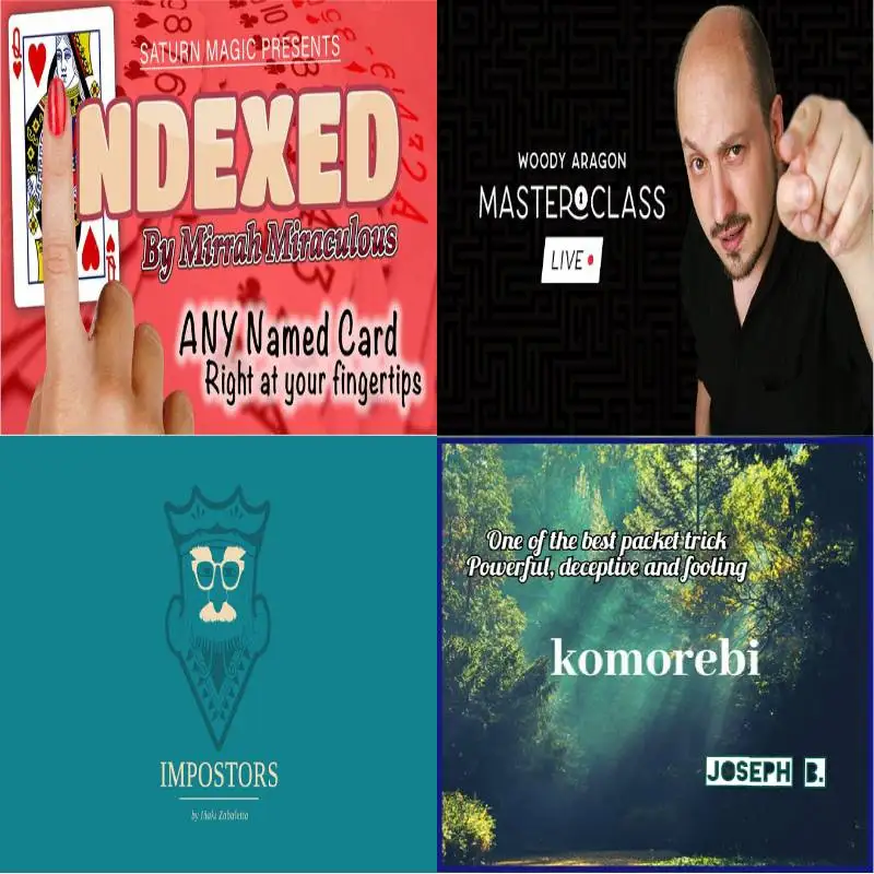 

Impostors by Iñaki Zabaletta,Indexed by Mirrah Miraculous,Komorebi by Joseph B,Masterclass Live by Woody Aragon 2 Magic Tricks