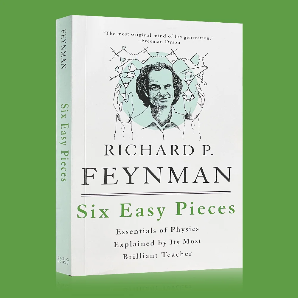 

Six Easy Pieces By Richard P. Feynman Essentials of Physics Explained by Its Most Brilliant Teacher Books in English Paperback