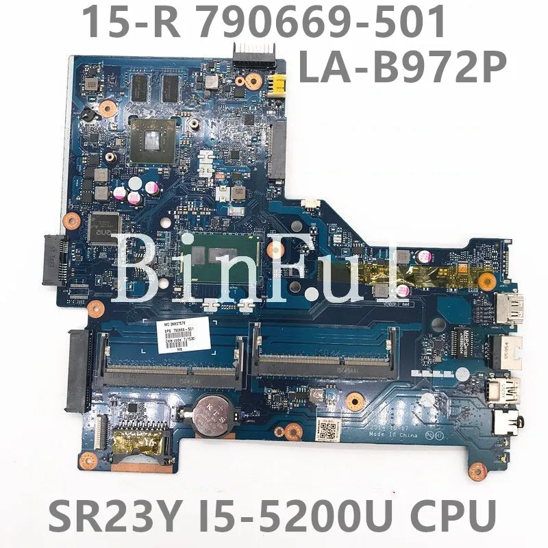 

790669-501 790669-001 Mainboard For HP 15-R 15-R221TX Laptop Motherboard AS056 LA-B972P SR23Y I5-5200U CPU GT820M 100% Tested OK