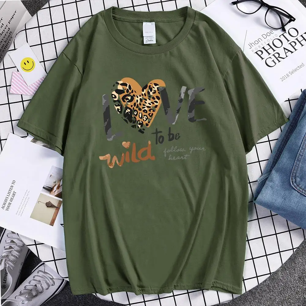 

Wild Love To Be Follow Your Heart Tshirt Personality Street T-Shirt Men Cotton Comfortable Clothes Versatile Summer T Shirt Male