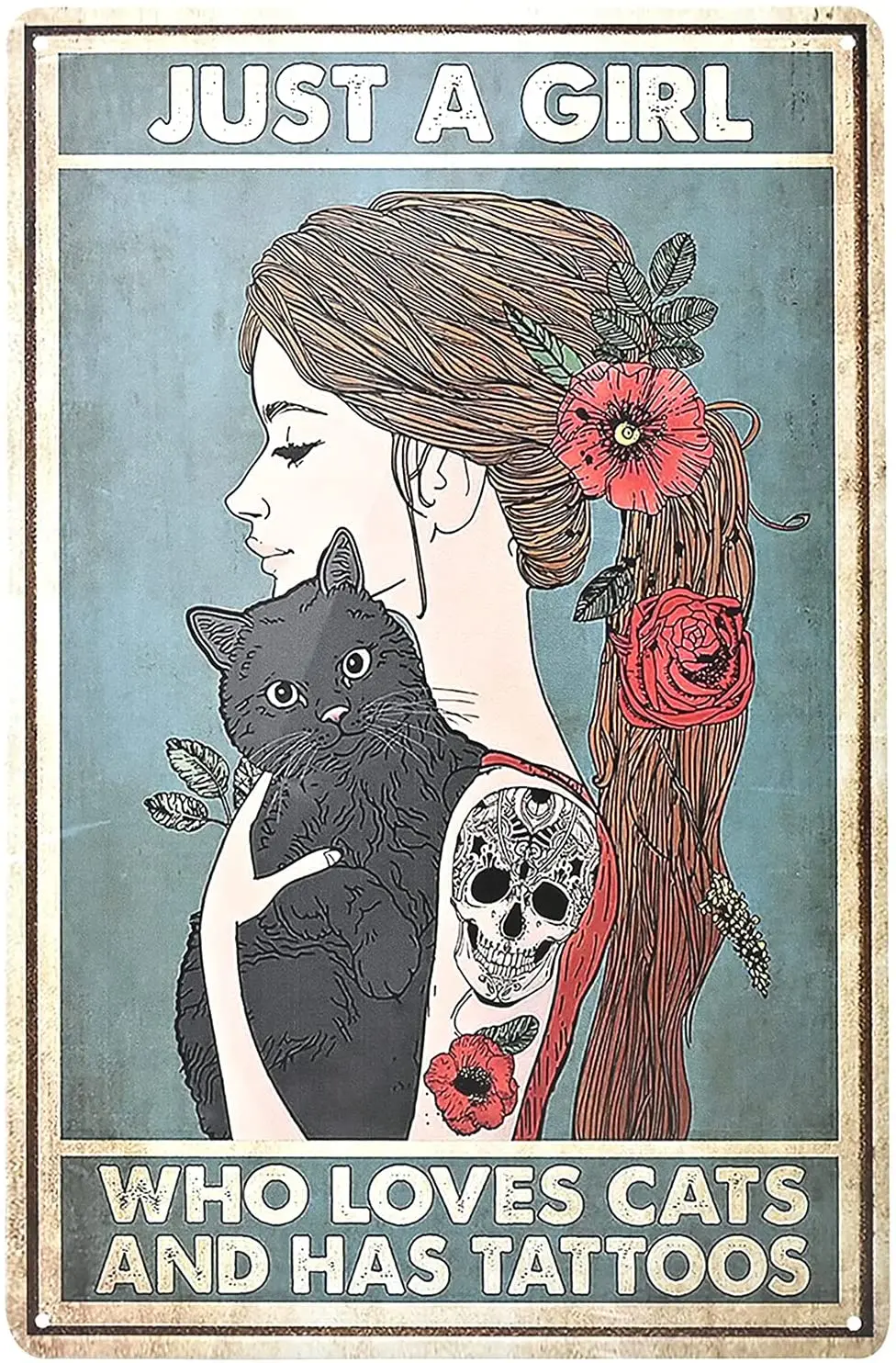 

Vintage Metel Signs Tattoo Girl Retro Sign Tin Decorative Signs Wall Decor Prints - just a Girl who Loves Cats and has Tattoos