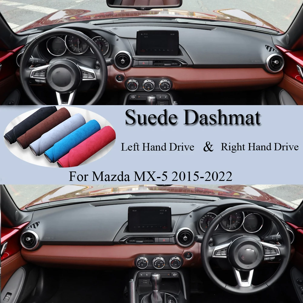 For Mazda MX-5 MX5 2.0 SE-L Nav ND ND6E Miata RF Targa GT 2015-2020 Suede Leather Dashmat Dash Mat Cover Dashboard Pad Carpet