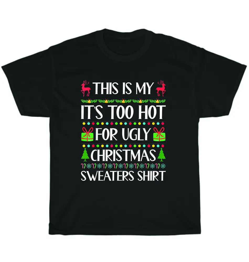 

This Is My Its Too Hot For Ugly Pure Cotton T Shirt Men Casual Short Sleeve Tees Tops Dropshipping