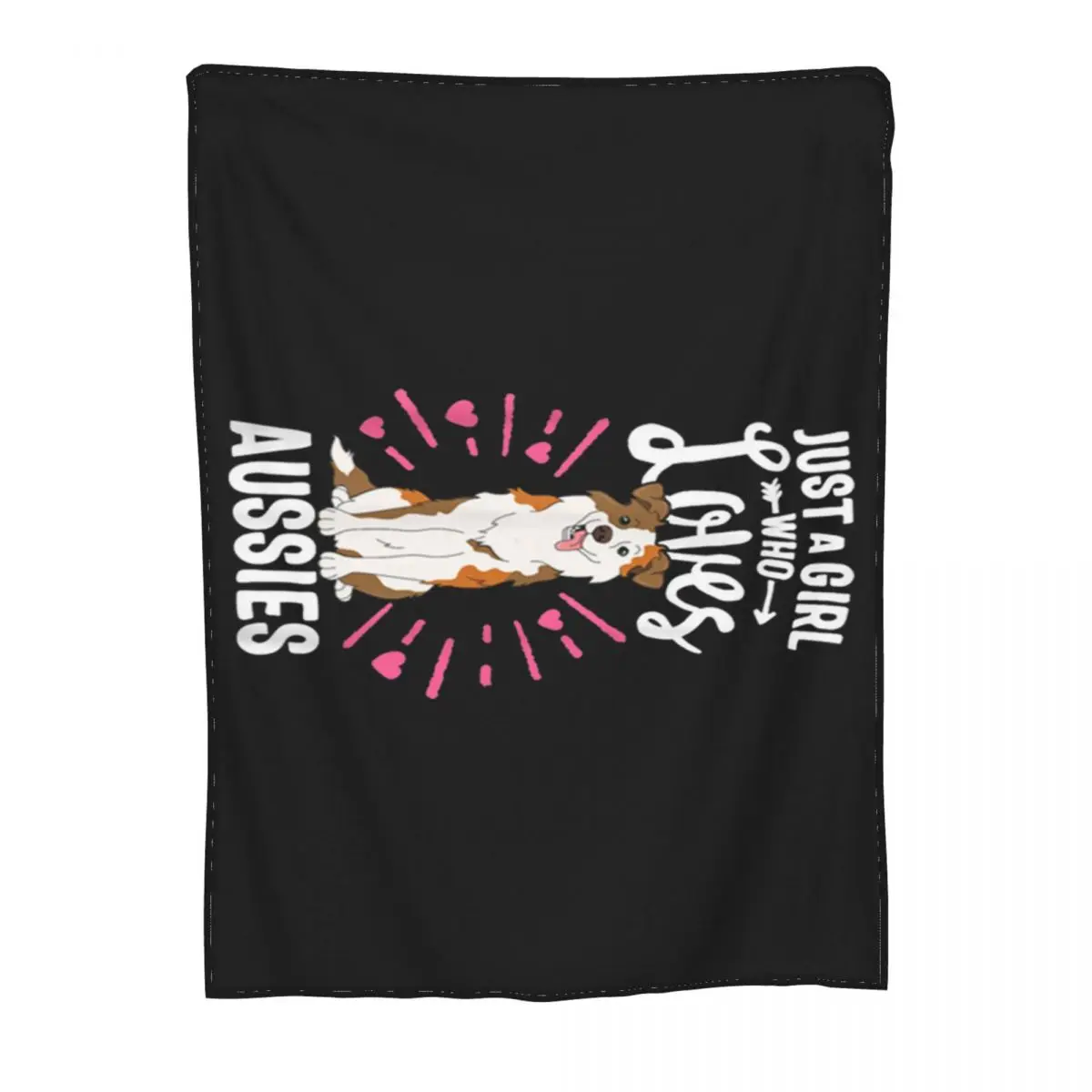 Beautiful Just A Girl Who Loves Aussies Australian Shepherd Dog Mama New Game Throw Blanket