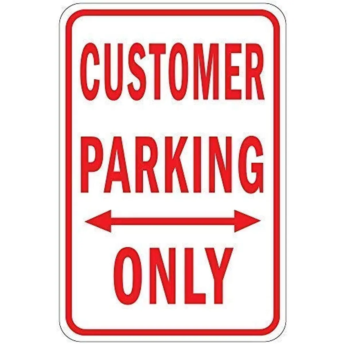 

New Funny Novelty Metal Sign Aluminum Sign Customer Parking Only W Double Arrow Sign for Outdoor & Indoor 16" x 12"