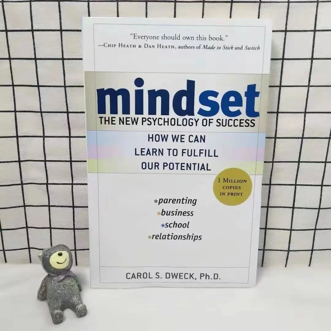 

Mindset The New Psychology of Success By Carol S. Dweck How We Can Learn To Fulfill Our Potential Book