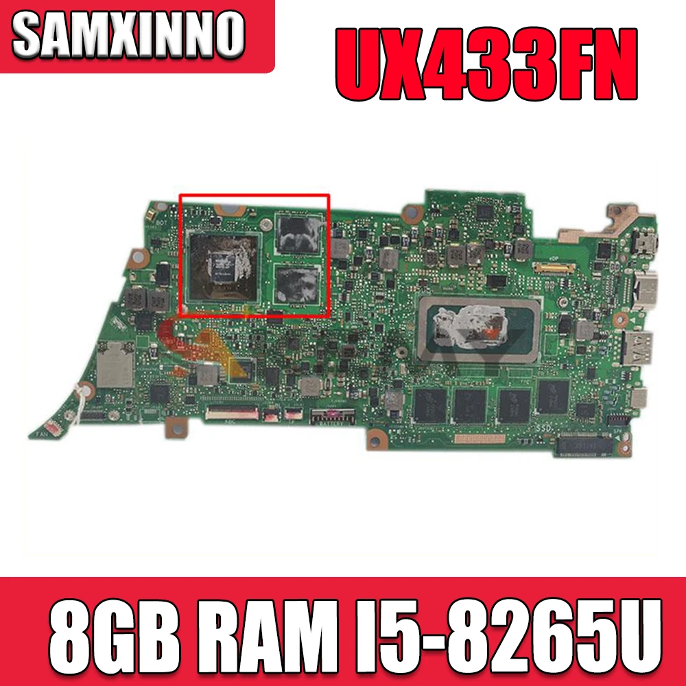 

Материнская плата для ноутбука UX433FN с 8 Гб RAM I5-8265U CPU для ASUS UX433FN UX433F UX433 материнская плата для ноутбука протестированная полная 100%