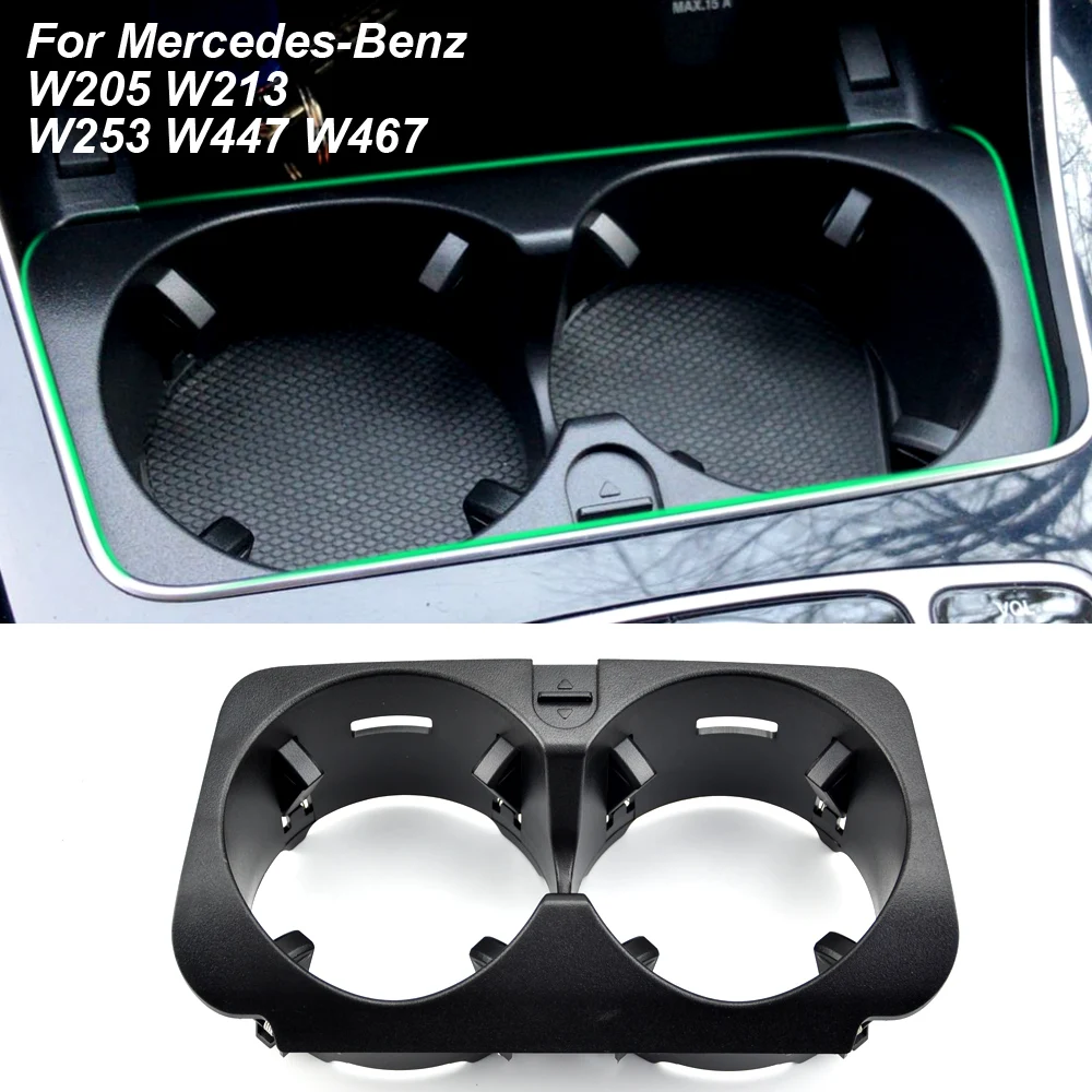 

For Mercedes Benz C Class W205 E W213 KZS W253 V W447 Car Front Center Console Water Cup Holder Insert Frame A2056800691