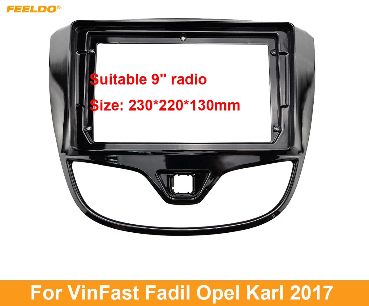 

Автомобильная аудиопанель 2Din, лицевая панель, рамка для VinFast, Fadil, Opel, Карл, 9 дюймов/10,1 дюйма, большой экран 2017 дюйма, комплект для монтажа на панель CD/DVD-плеера