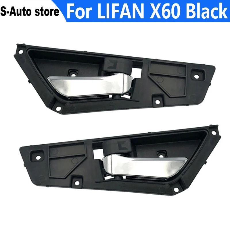 

For LIFAN X60 Black Car door Interior Inner Door Handle