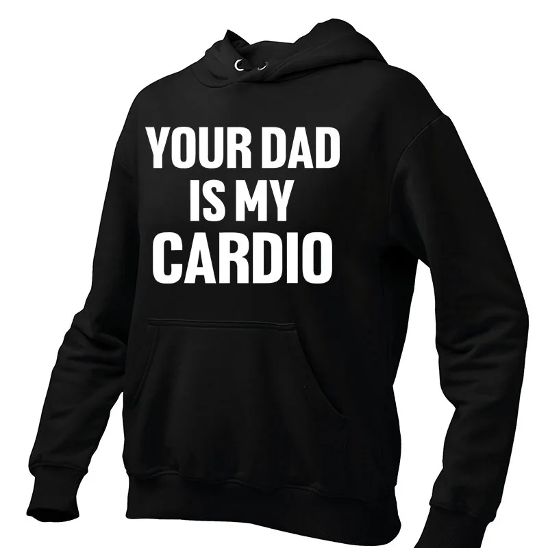 Забавная флисовая толстовка с надписью Your Dad Is My кардио Мужская мягкая одежда