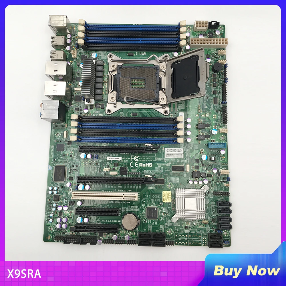 

X9SRA For Supermicro Motherboard LGA2011 E5-2600/1600 V1/V2 Family 2nd and 3rd Gen. Core i7 Series ECC DDR3