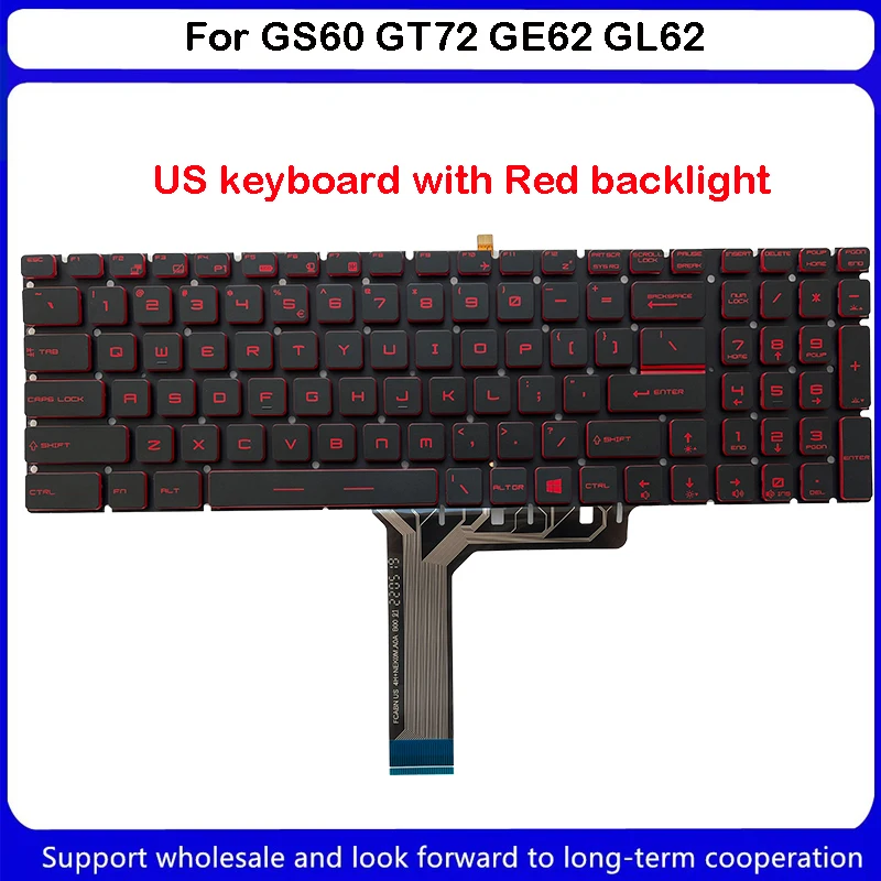 

NEW US laptop keyboard FOR MSI GS60 GT72 GE62 GL62 GL72 CX62 GS70 GV62 MS-16J5 MS-1796 MS-1799 MS-16J9