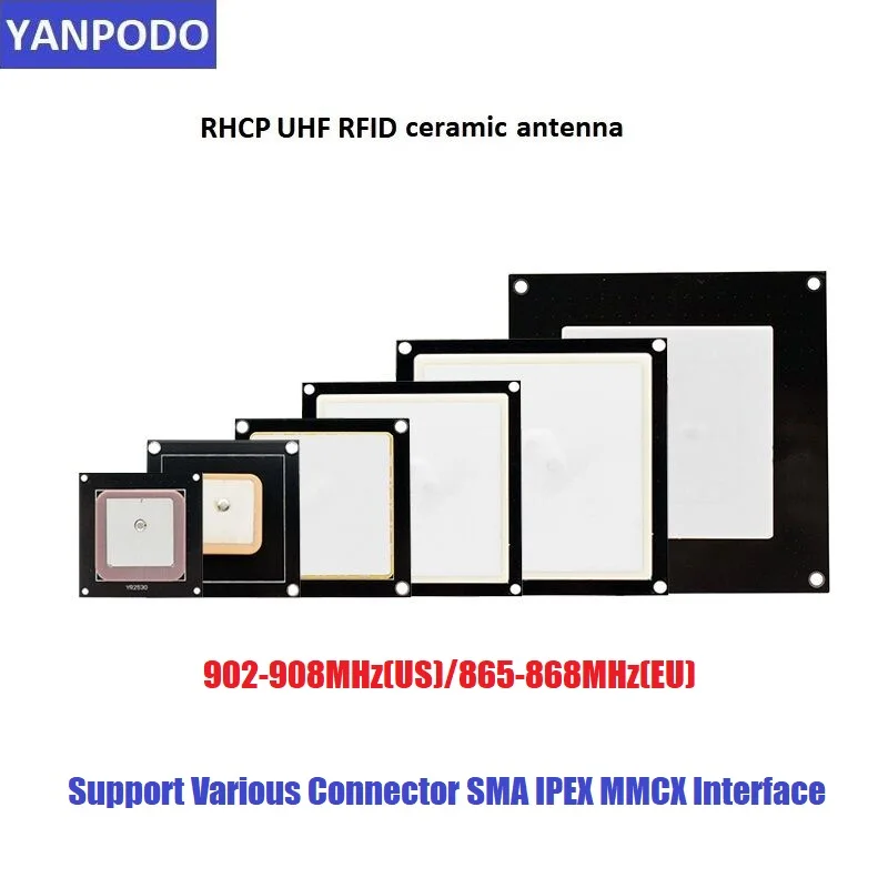 

Yanpodo 4dbi 902-928MHz UHF RFID Ceramic Antenna Full Size Custom-Made Connector SMA IPEX MMCX RFID integrated For Reader Module