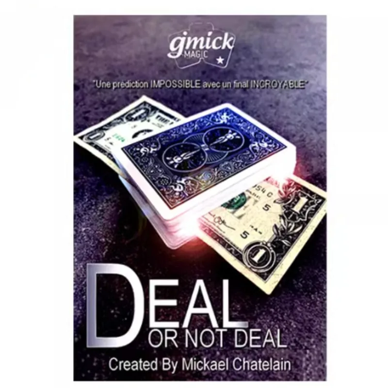 DEAL OR NOT by Mickael Chatelain Magic трюки карта магия магический ставок реквизит магические