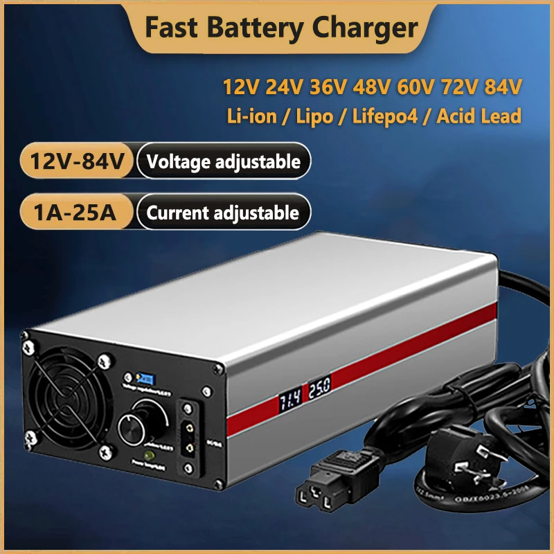 

12V to 36V 48V 60V 72V 84V 87.6V Li-ion LiPo Lifepo4 Lithium Battery Charger Voltage Current Adjust 1A to 25A Power Fast Charger
