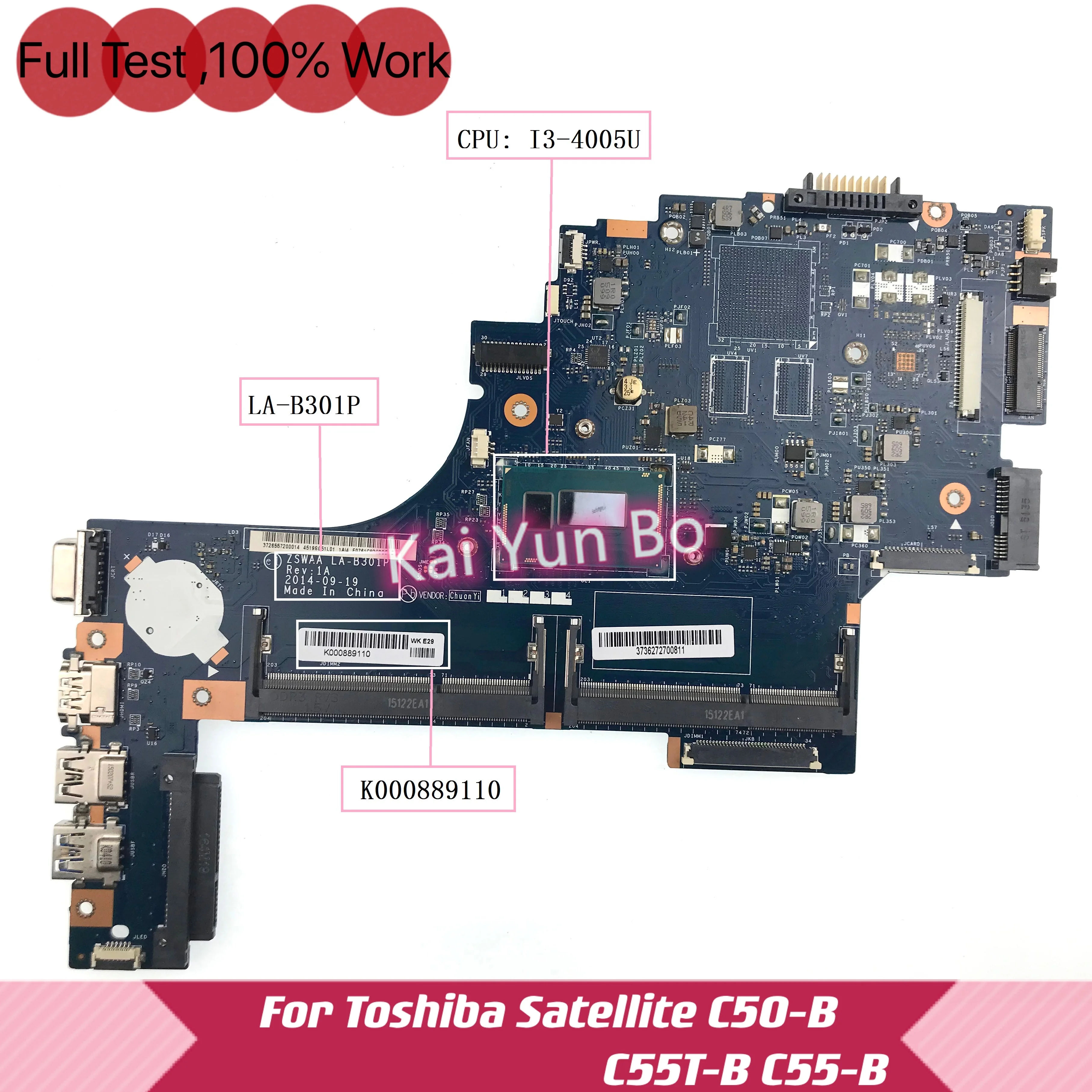 

ZSWAA LA-B301P K000891190 Mainboard For Toshiba Satellite C55T-B C50-B C55-B Laptop Motherboard w i3-4005U CPU DDR3 100% Test OK