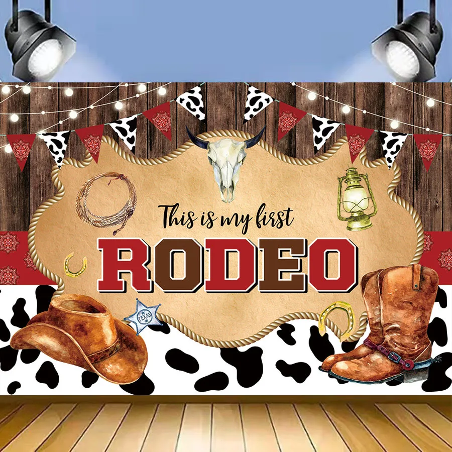 

First Rodeo Cowboy 1st Birthday Party Decoration This Is My First Rodeo Backdrop Western Cowboy Theme Party Background Decor