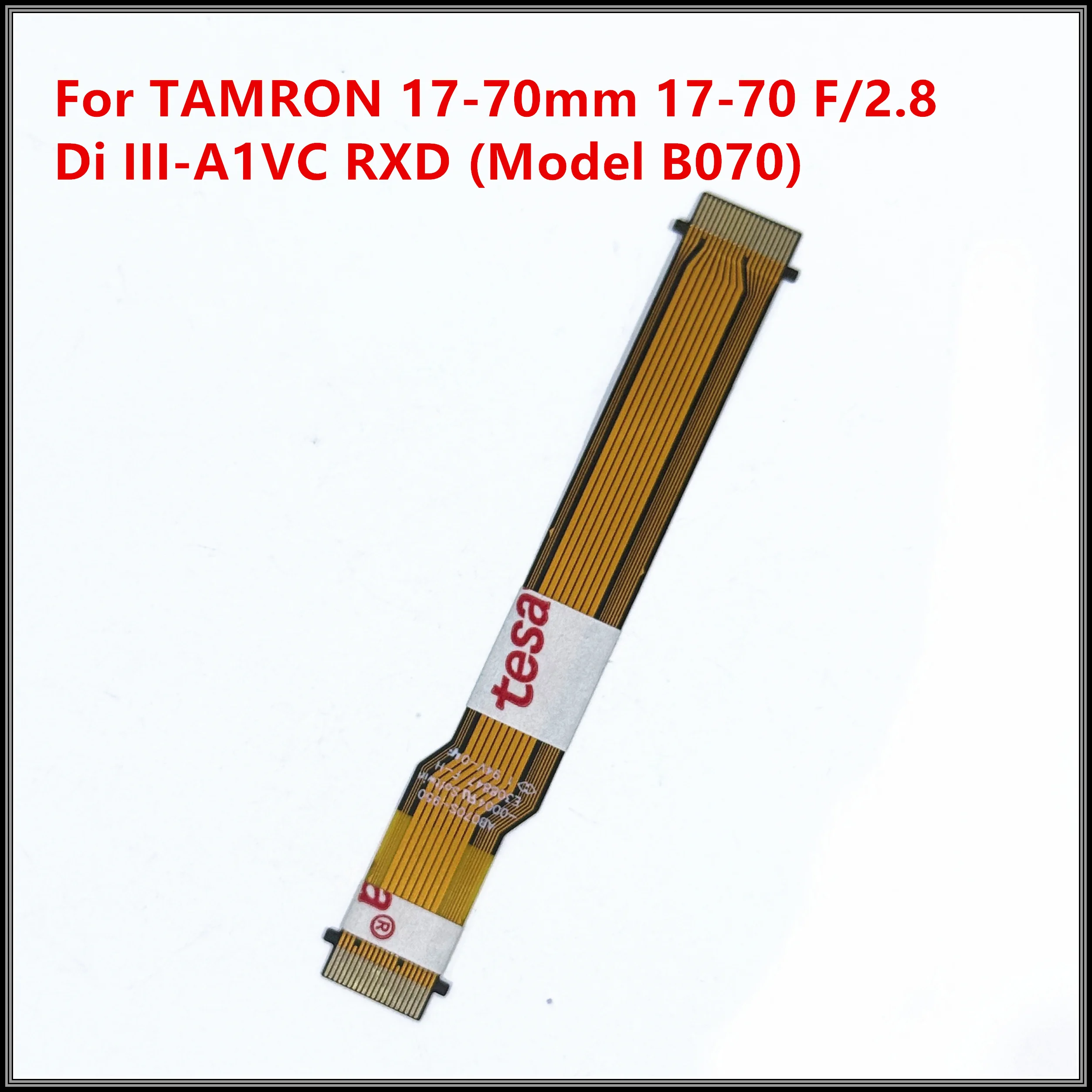 Фото Новый гибкий кабель с защитой от сотрясений объектива для TAMRON 17-70mm 17-70 F/2.8 Di III-A1VC RXD (модель B070) для запасной части интерфейса Sony E №1