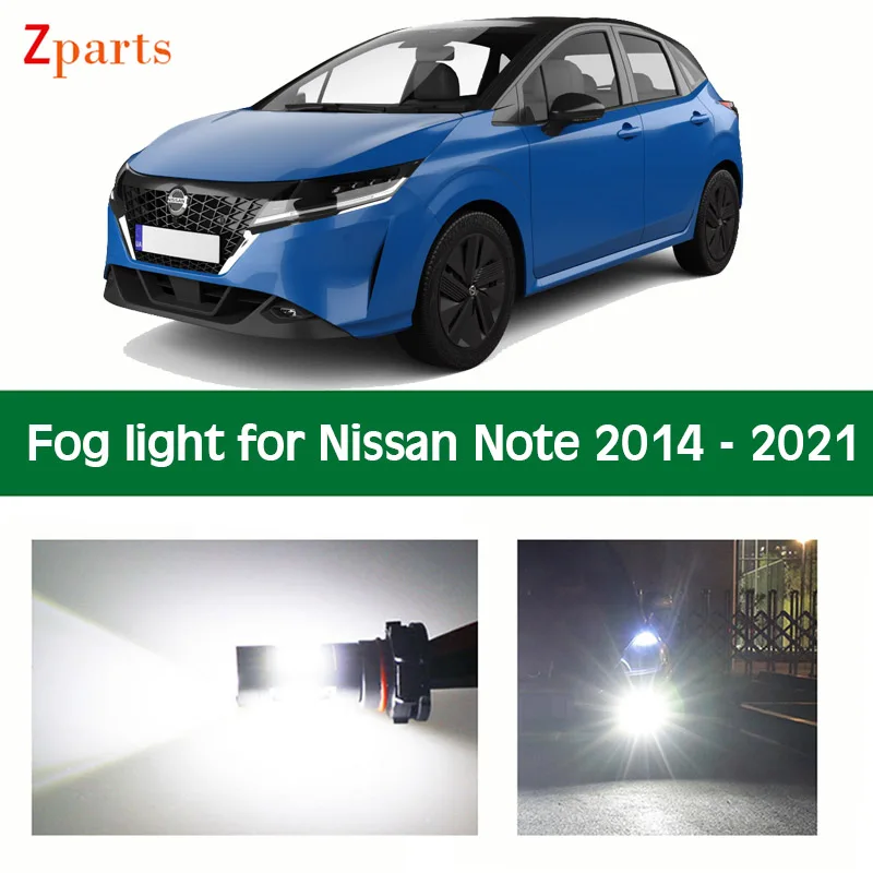 

1 Pair Car LED Fog Light For Nissan Note 2014 - 2021 Auto Foglamp Bulb White Lighting 12V 6000K Car Lamps Car Accessories