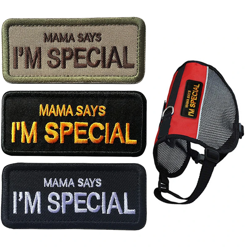 

MAMA SAYS I'M SPECIAL Personalized Embroidery Patches for Clothing Velcro Patch for Pet Dog Embroideried Badge Clothes Stickers
