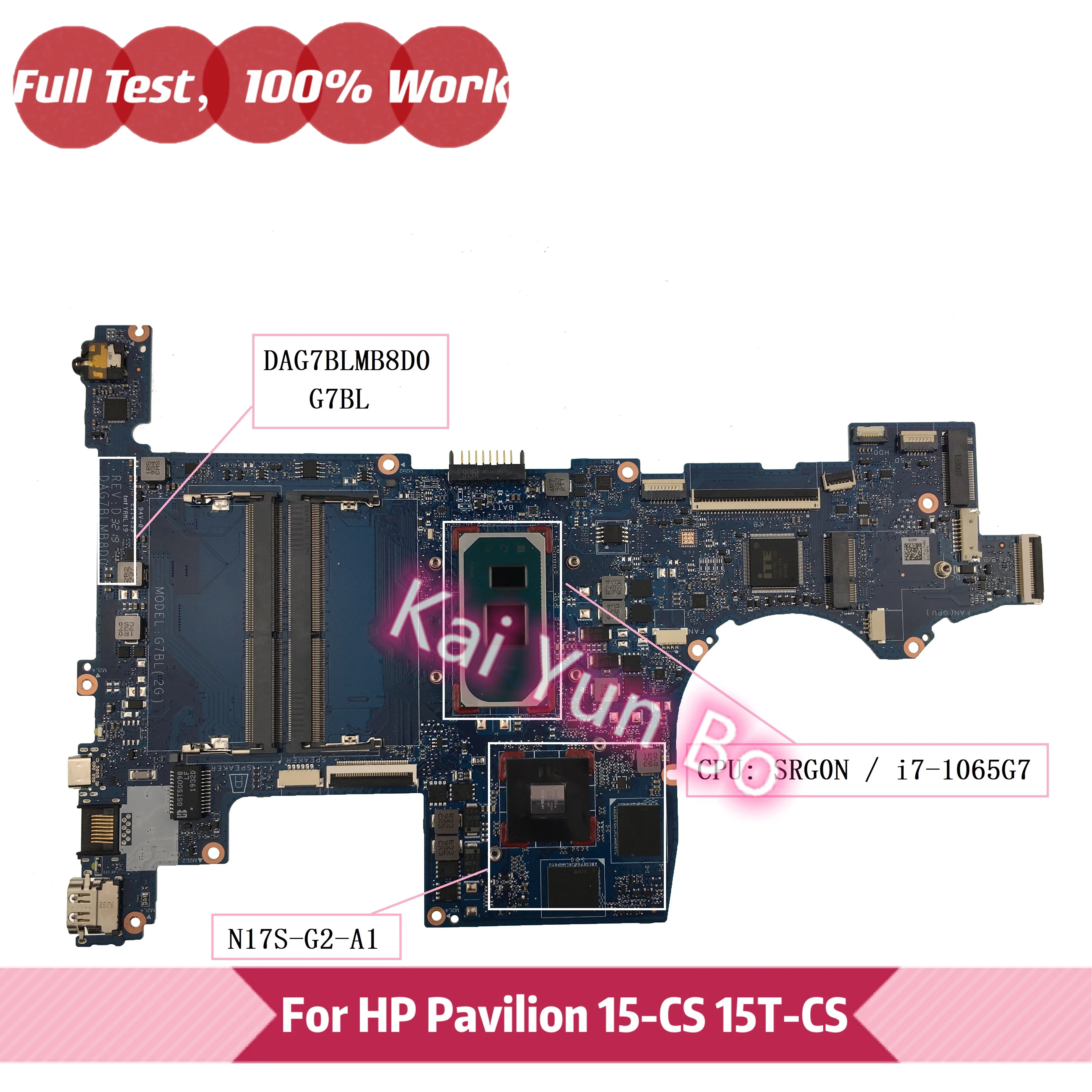 

For HP Pavilion 15T-CS300 15T-CS 15-CS 15-cs3209nia 15-cs3xxx TPN-Q208 Laptop Mianboard DAG7BLMB8D0 G7BL w i7-1065G7 MX250/2GB