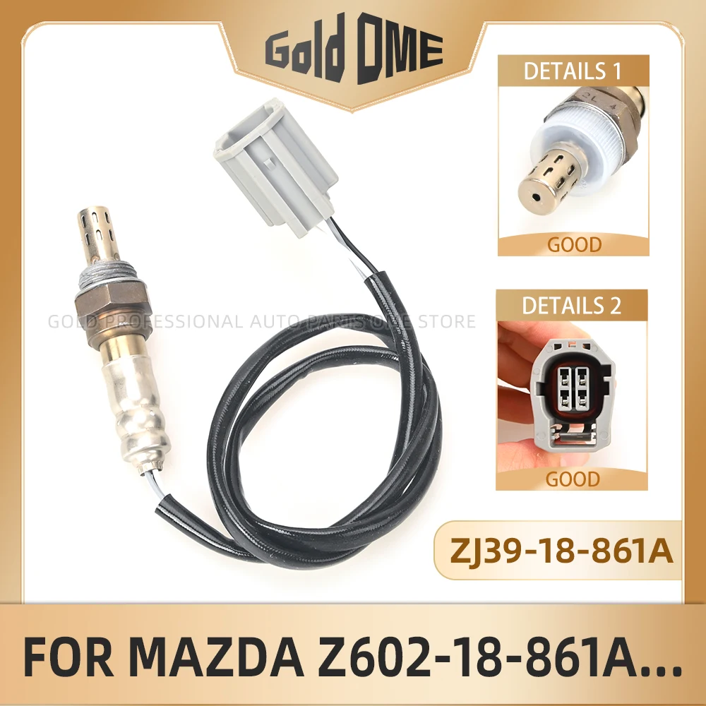 

Датчик кислорода для Mazda 3 1,6 л, код двигателя Z6 OE # : Z60218861A ZJ3918861A Z602-18-861