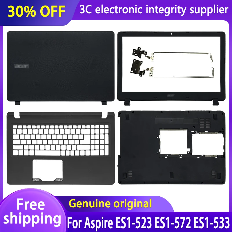 

New Original For Acer Aspire ES1-523 ES1-533 ES1-532 ES1-572 Laptop Top Case LCD Back Cover/Front Bezel/Hinges/Bottom Case Black