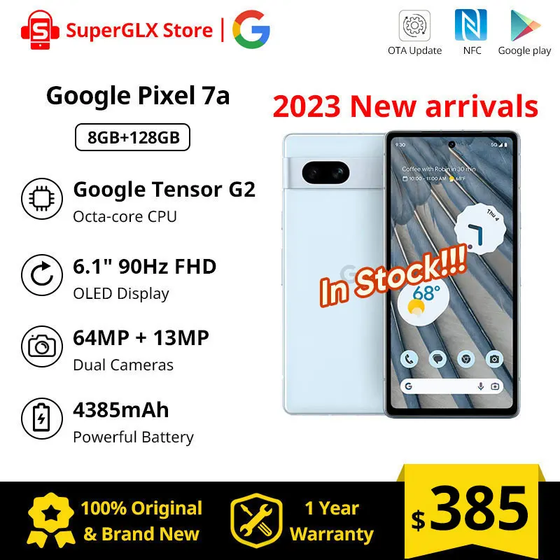 2023 New Google Pixel 7A Mobile Phone 8GB RAM 128GB ROM 6.1" NFC Octa Core Android 13 IP67 dust/water resistant Pixel 7a Phone